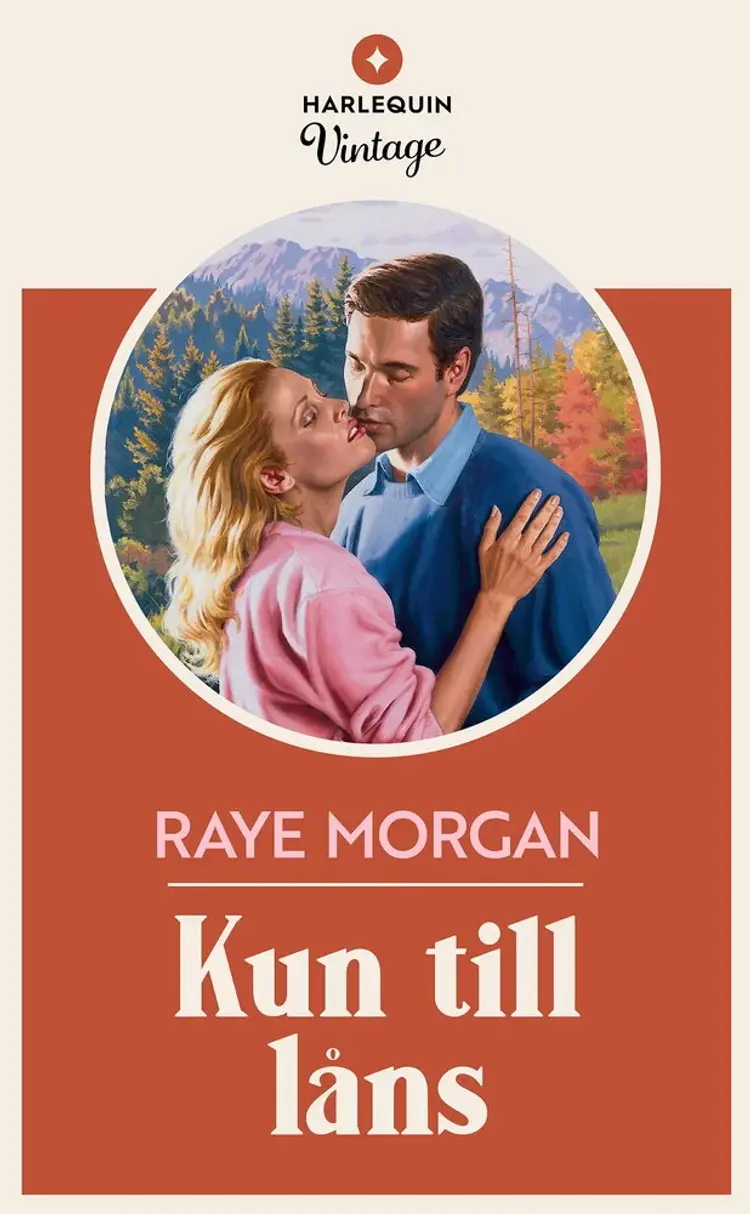 Kun till låns af Raye Morgan