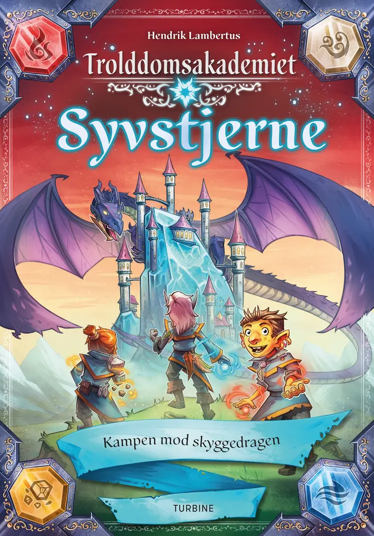 Trolddomsakademiet Syvstjerne - Kampen mod Skyggedragen af Hendrik Lambertus