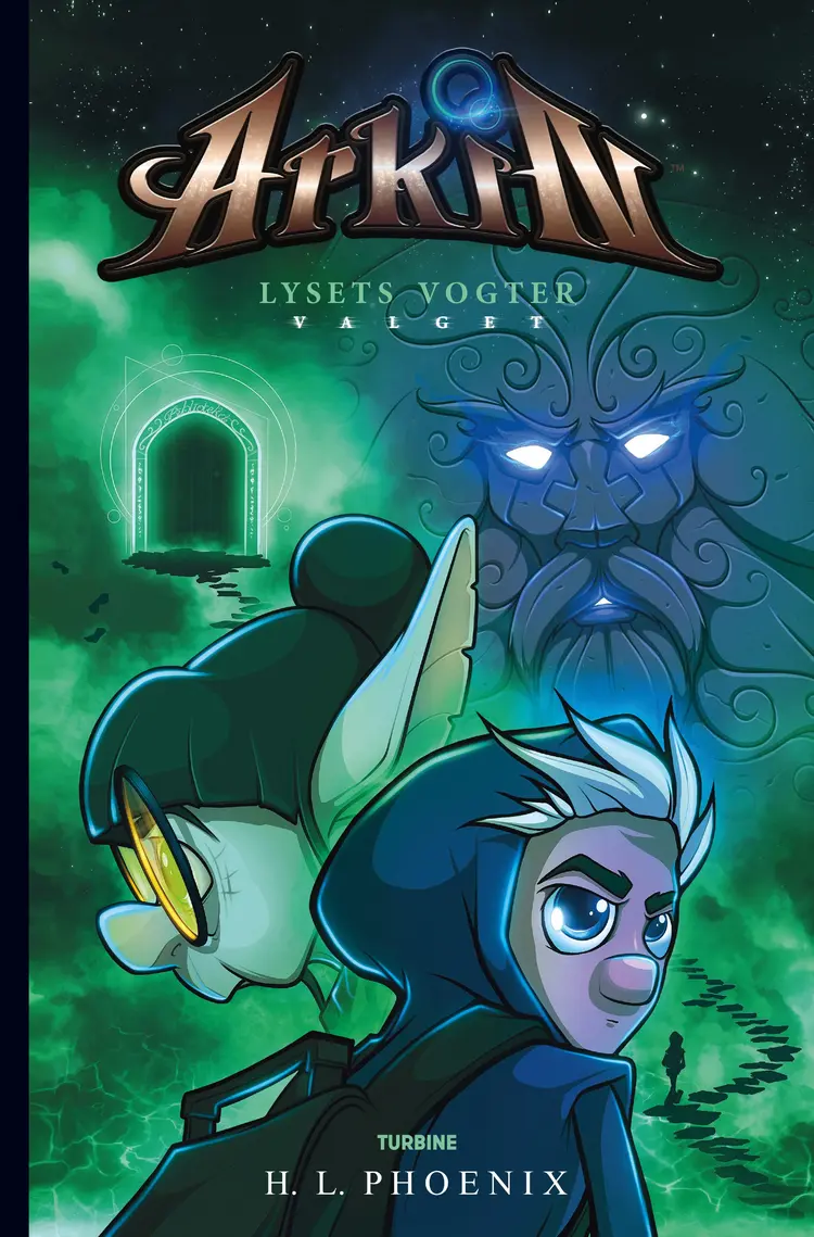 Arkin - Lysets vogter: Valget af H.L. Phoenix