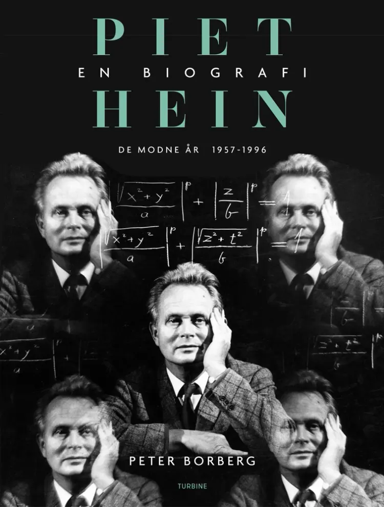 Piet Hein. En biografi - Bind 2 af Peter Borberg