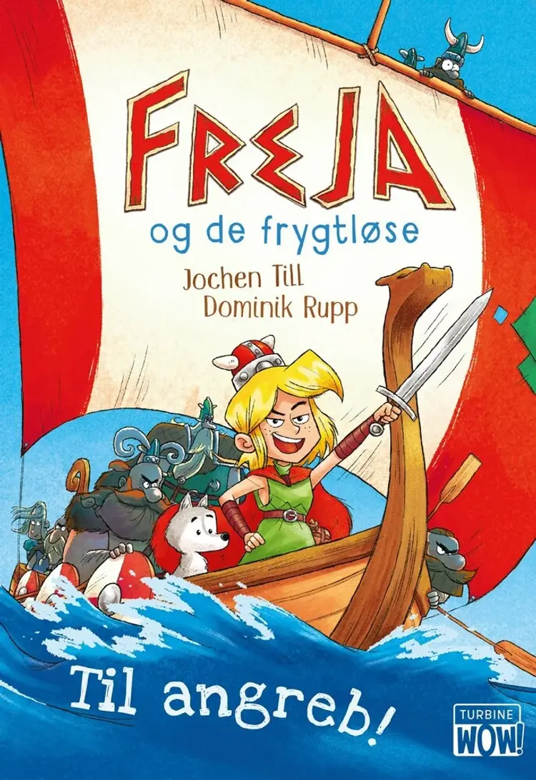 Freja og de frygtløse - Til angreb! af Jochen Till