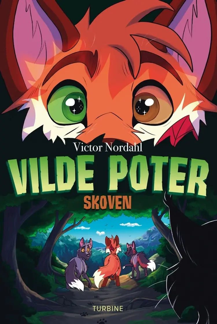 Vilde poter - Skoven af Victor Nordahl