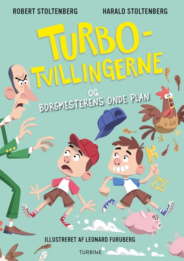 Turbotvillingerne og borgmesterens onde plan af Harald Stoltenberg