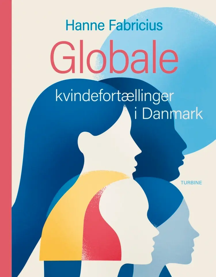 Globale kvindefortællinger i Danmark af Hanne Fabricius