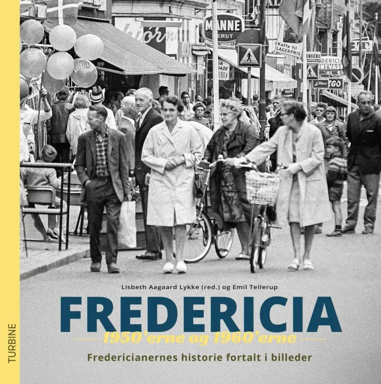 Fredericia 1950’erne og 1960’erne af Emil Tellerup