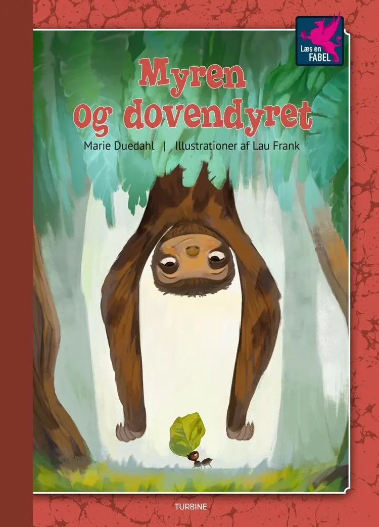 Myren og dovendyret af Marie Duedahl