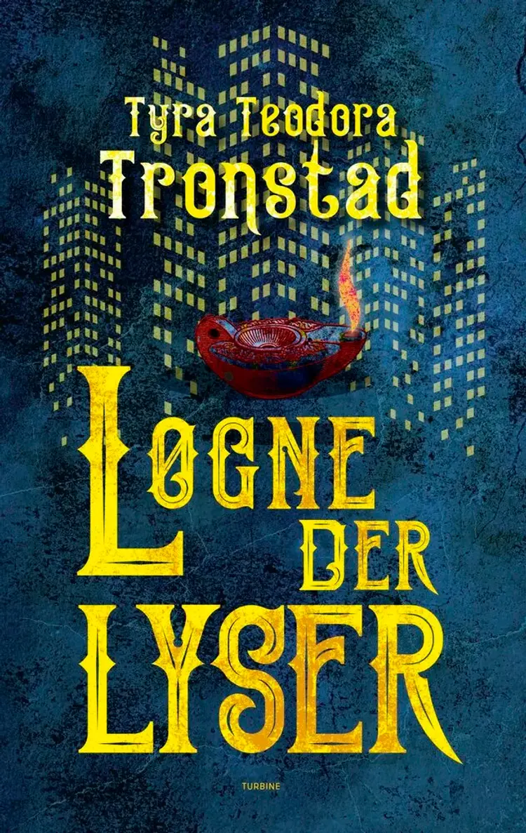 Løgne, der lyser af Tyra Teodora Tronstad