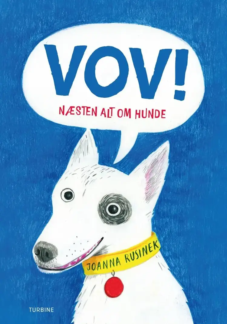 VOV! Næsten alt om hunde af Joanna Rusinek