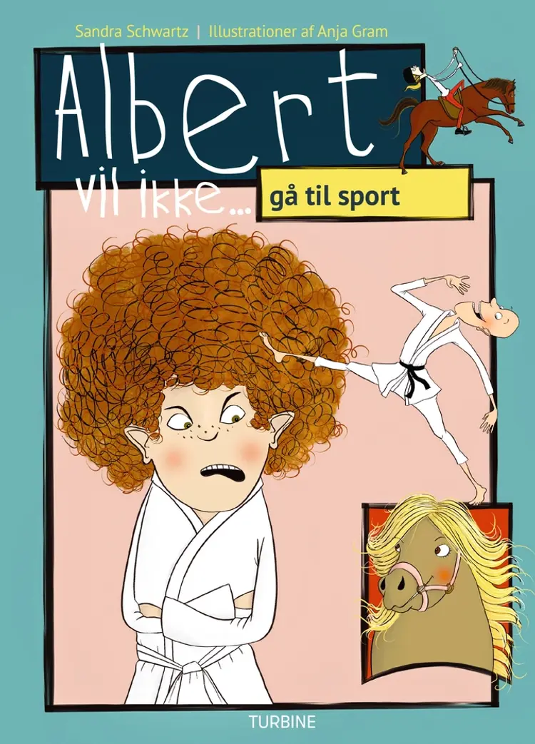 Albert vil ikke... gå til sport af Sandra Schwartz