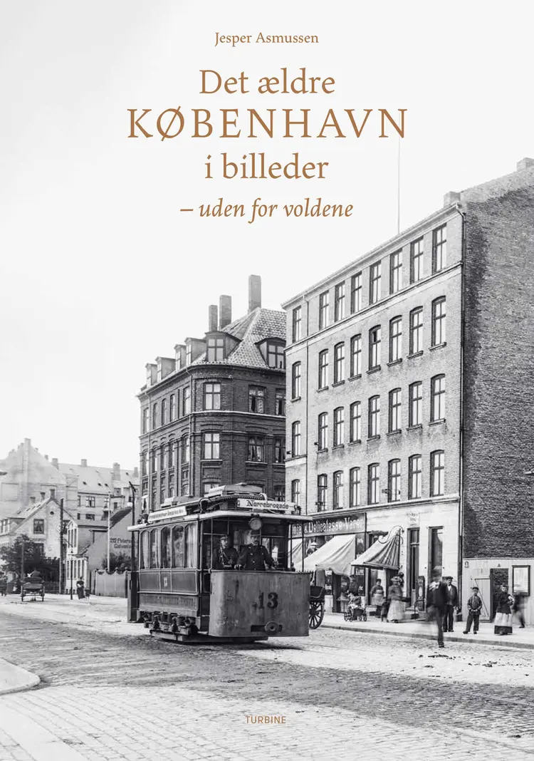 Det ældre København i billeder Bind II af Jesper Asmussen