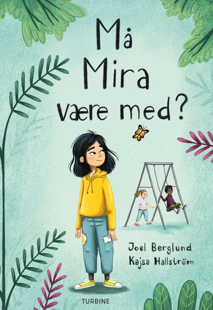Må Mira være med? af Kajsa Hallström