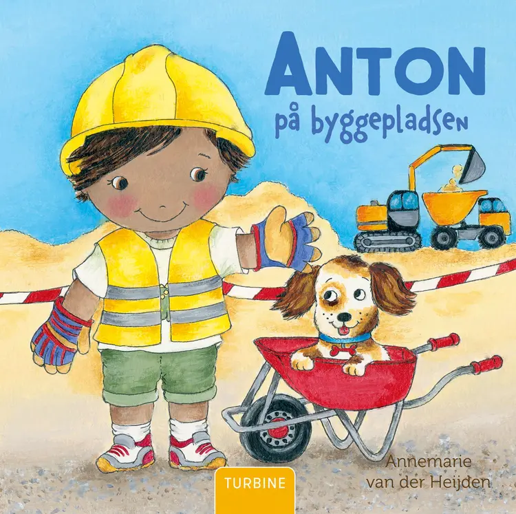Anton på byggepladsen af Annemarie van der Heijden