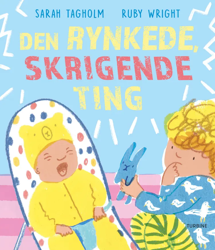 Den rynkede, skrigende ting af Sarah Tagholm