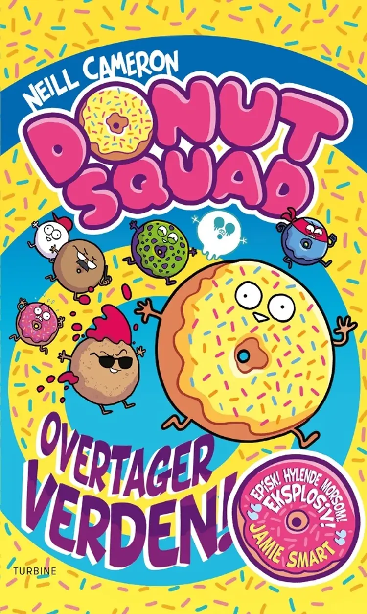 Donut Squad overtager verden! (#1) af Neill Cameron