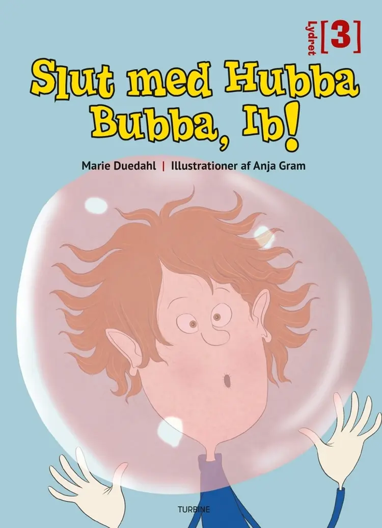 Slut med Hubba Bubba, Ib! af Anja Gram