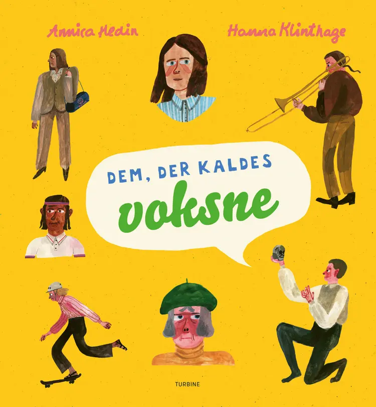 Dem, der kaldes voksne af Annica Hedin