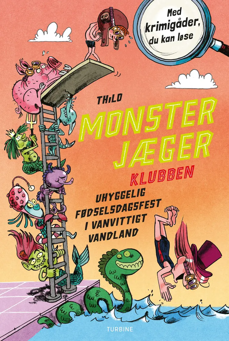 Monsterjægerklubben. Uhyggelig fødselsdagsfest i vanvittigt vandland af THiLO