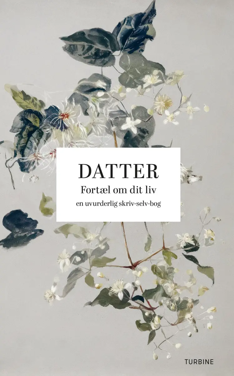 Datter, fortæl om dit liv