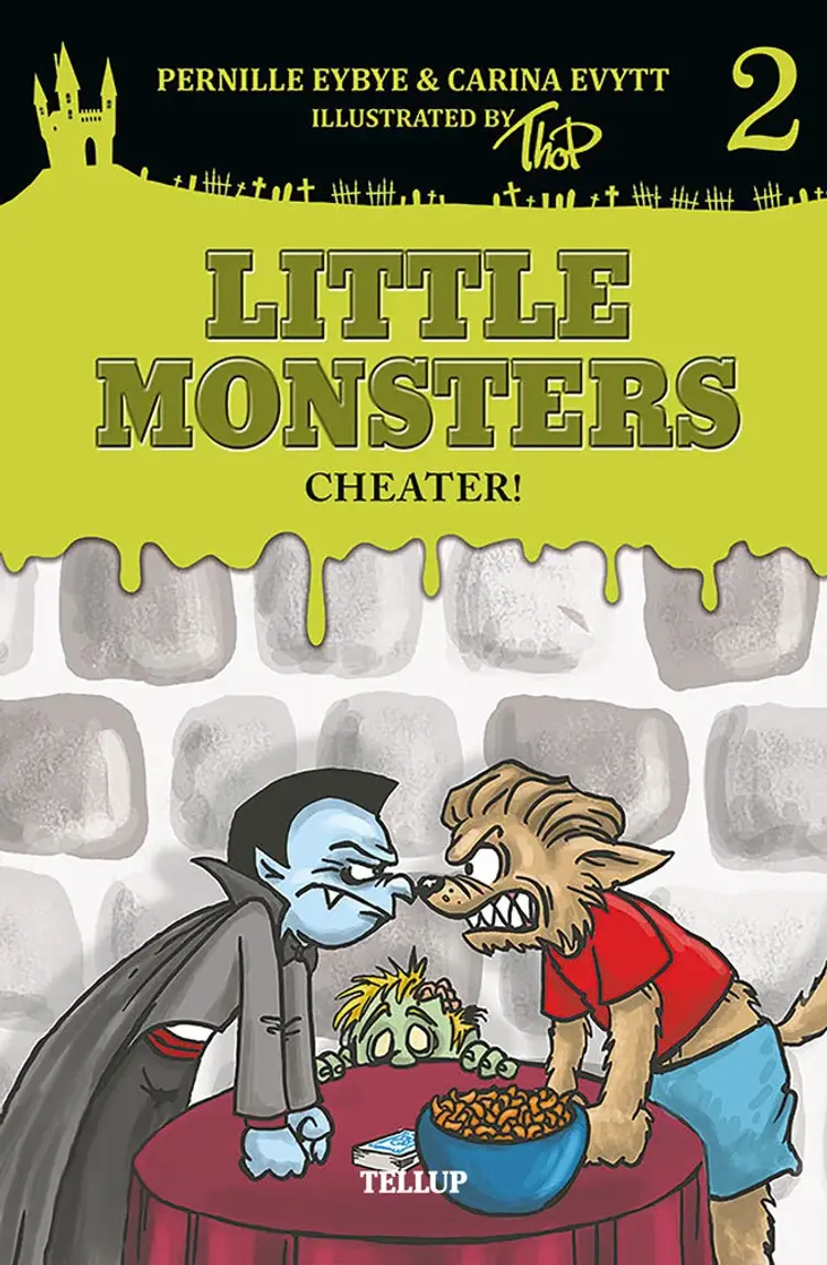 Little Monsters #2: Cheater! af Pernille Eybye