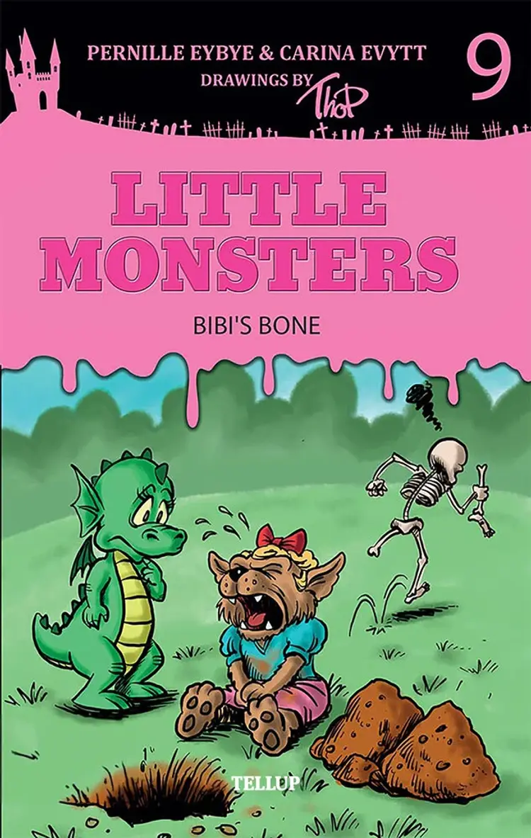 Little Monsters #9: Bibi’s Bone af Carina Evytt