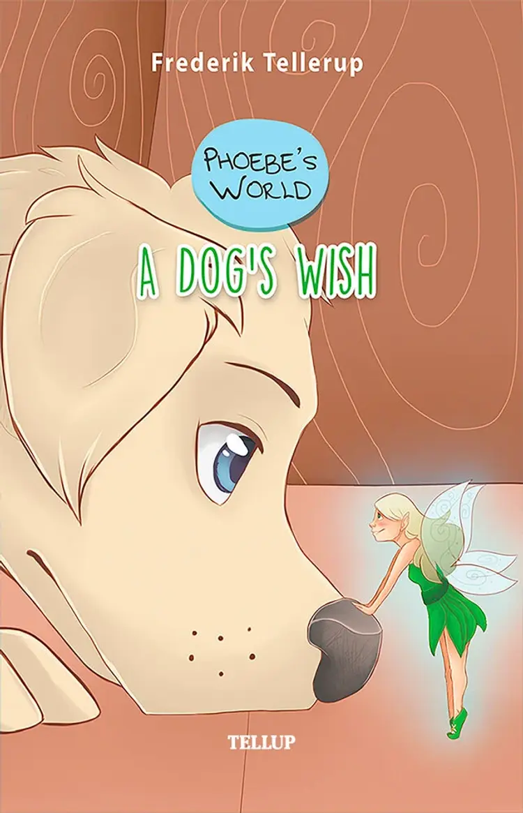 A Dog’s Wish af Frederik Tellerup