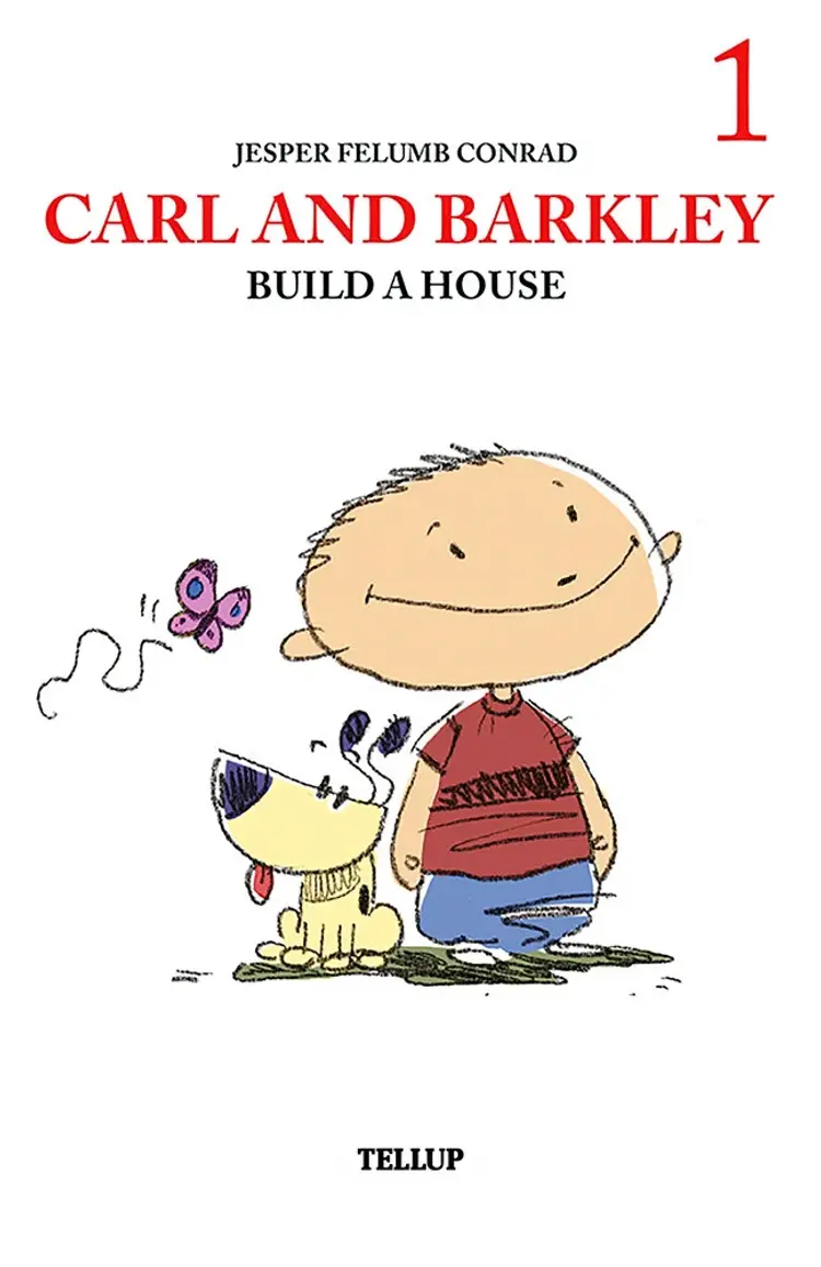 Carl and Barkley Build a House af Jesper Felumb Conrad