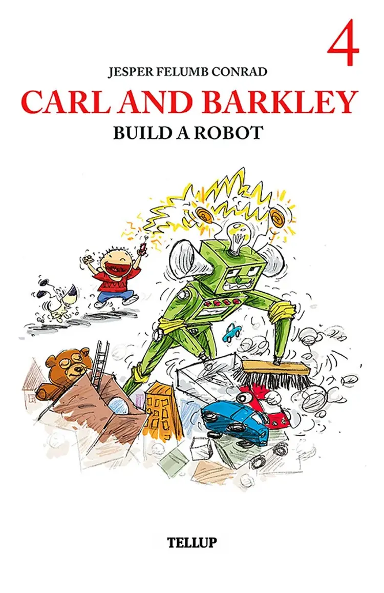 Carl and Barkley Build a Robot af Jesper Felumb Conrad