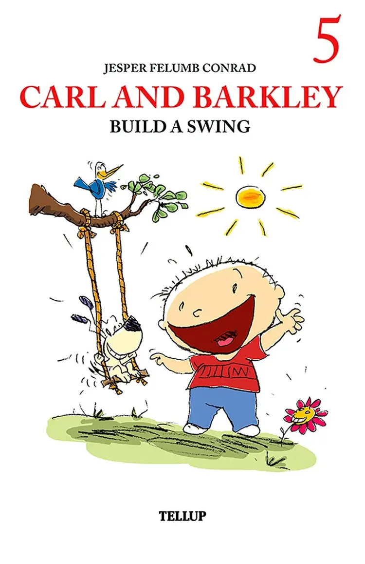 Carl and Barkley Build a Swing af Jesper Felumb Conrad