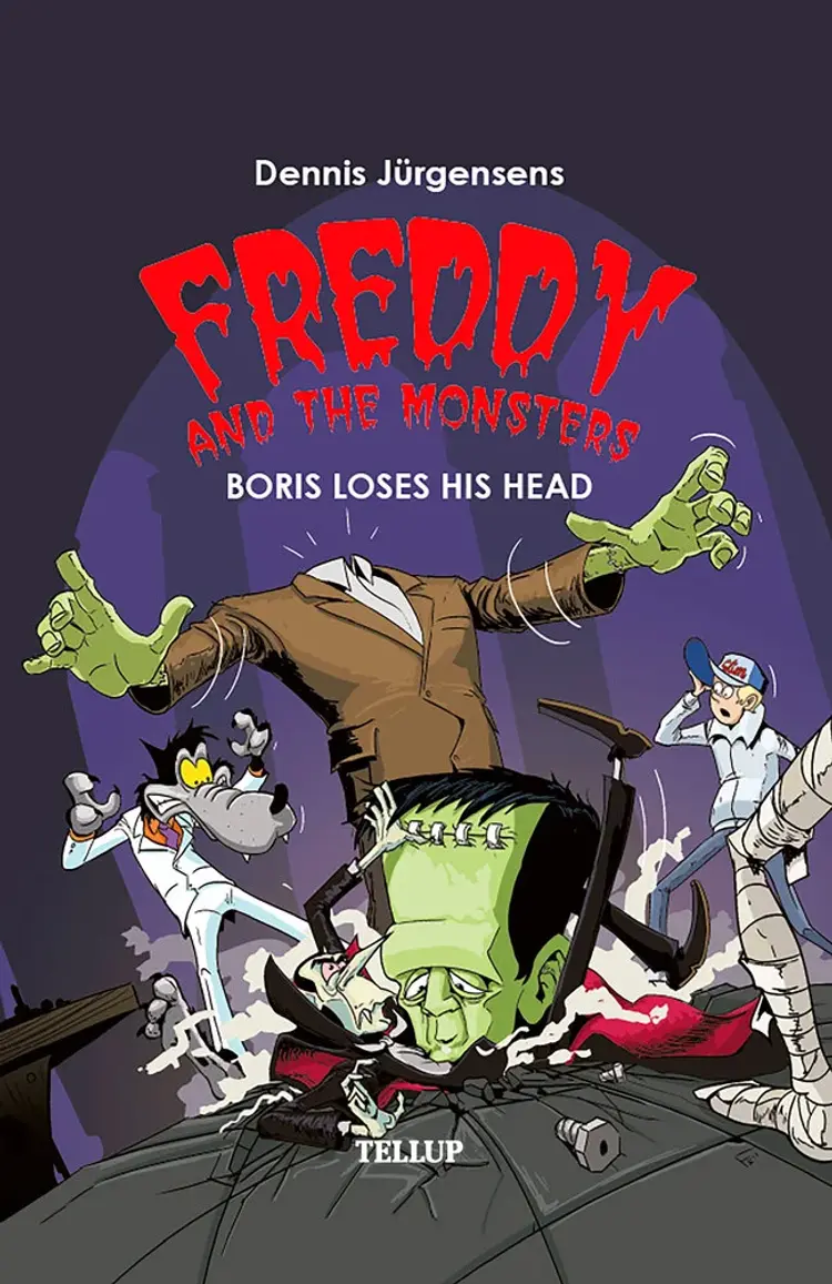 Freddy and the Monsters #1: Boris Loses his Head af Jesper W. Lindberg