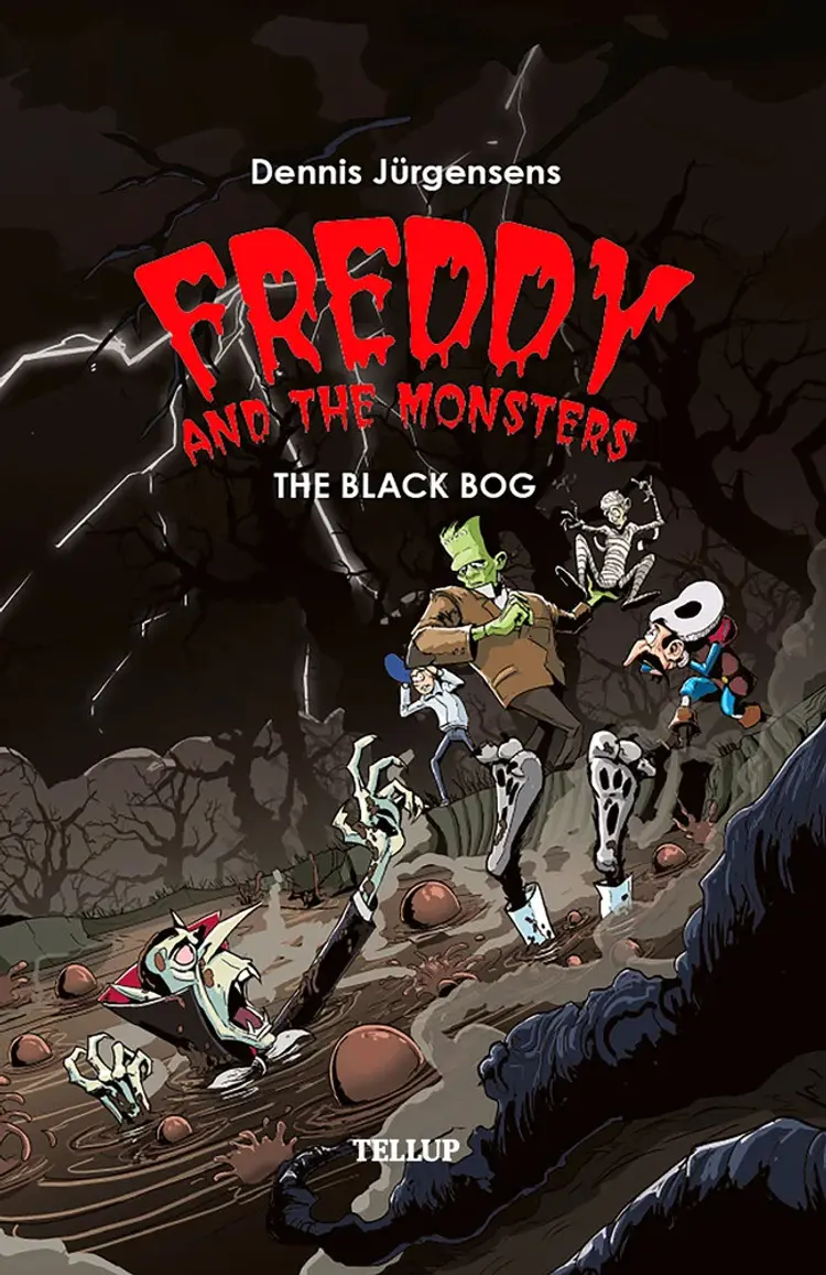 Freddy and the Monsters #4: The Black Bog af Jesper W. Lindberg