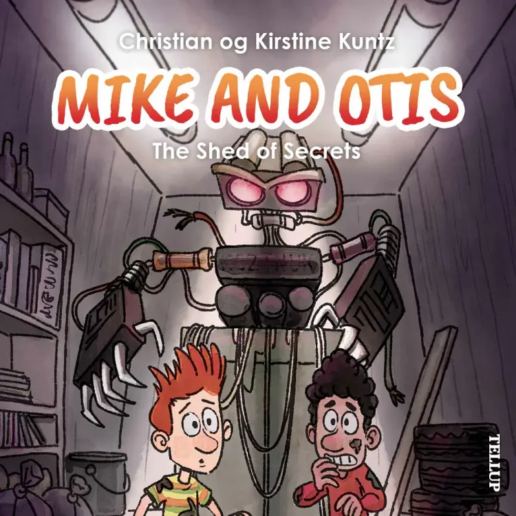 Mike & Otis #3: The Shed of Secrets af Christian Kuntz
