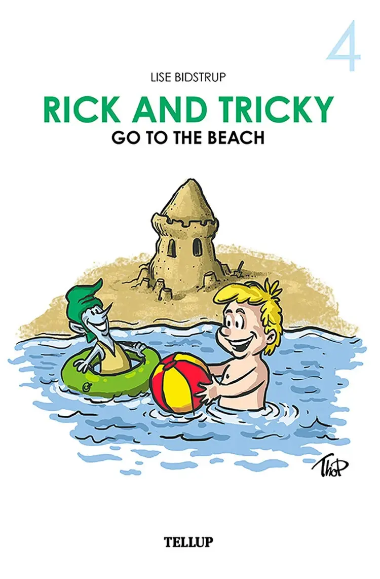 Rick and Tricky Go to the Beach af Lise Bidstrup