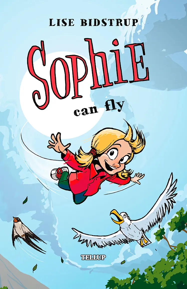 Sophie #3: Sophie Can Fly af Lise Bidstrup