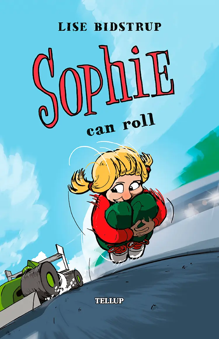 Sophie #4: Sophie Can Roll af Lise Bidstrup
