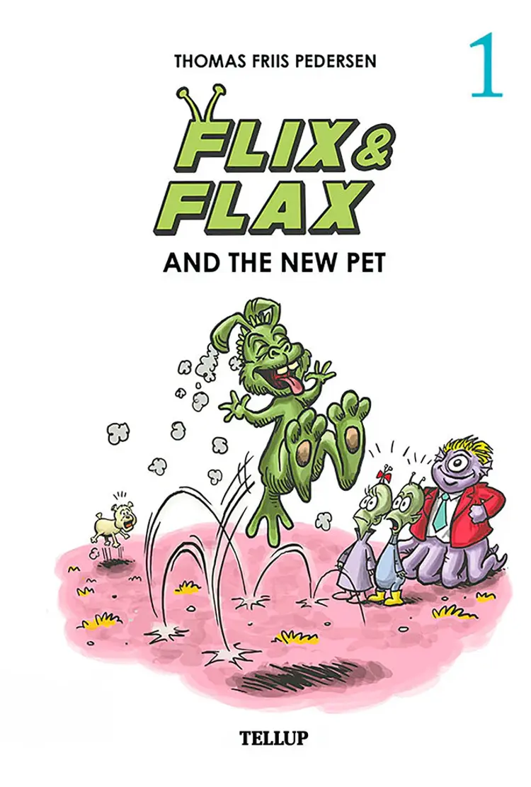 Flix & Flax and the New Pet af Thomas Friis Pedersen