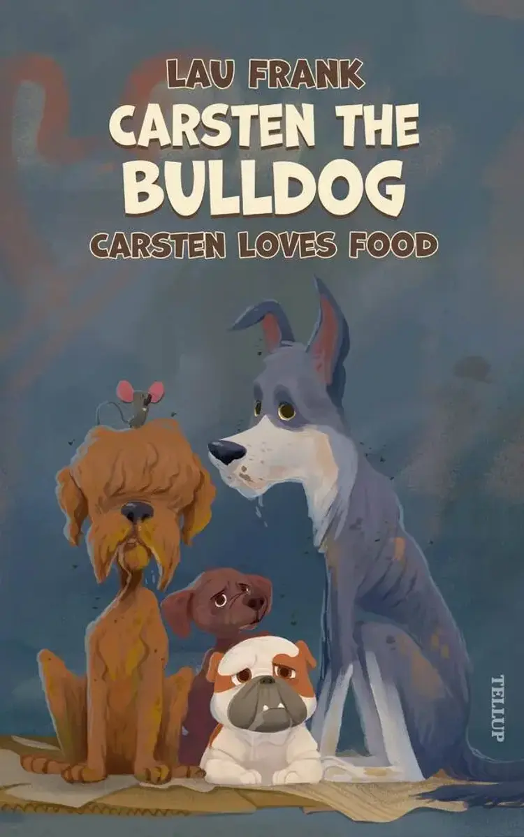 Carsten the Bulldog #2: Carsten Loves Food af Lau Frank
