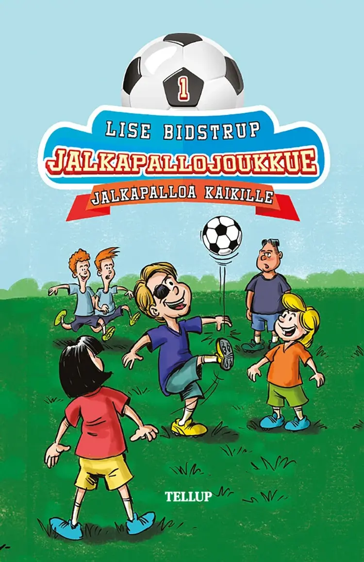 Jalkapalloa kaikille af Lise Bidstrup