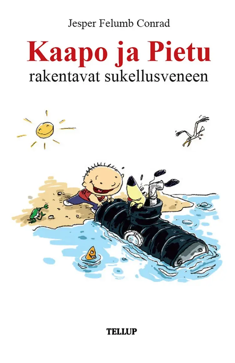 Kaapo ja Pietu rakentavat sukellusveneen af Jesper Felumb Conrad