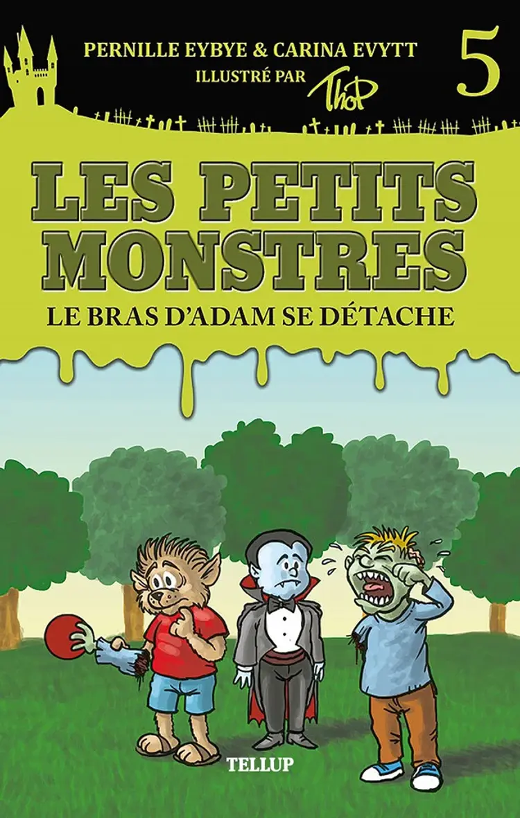 Les petit Les petits monstres #5: Le bras d’Adam se détache af Carina Evytt