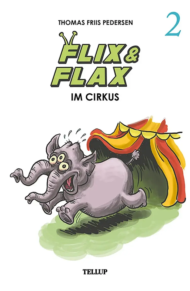 Flix & Flax im Cirkus af Thomas Friis Pedersen