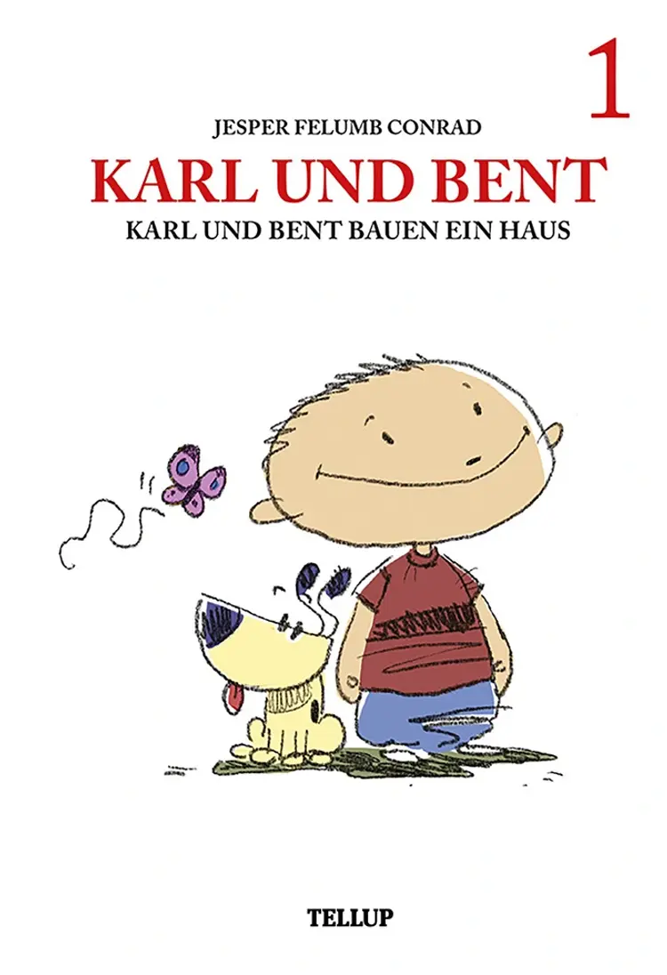 Karl und Bent bauen ein Haus af Jesper Felumb Conrad