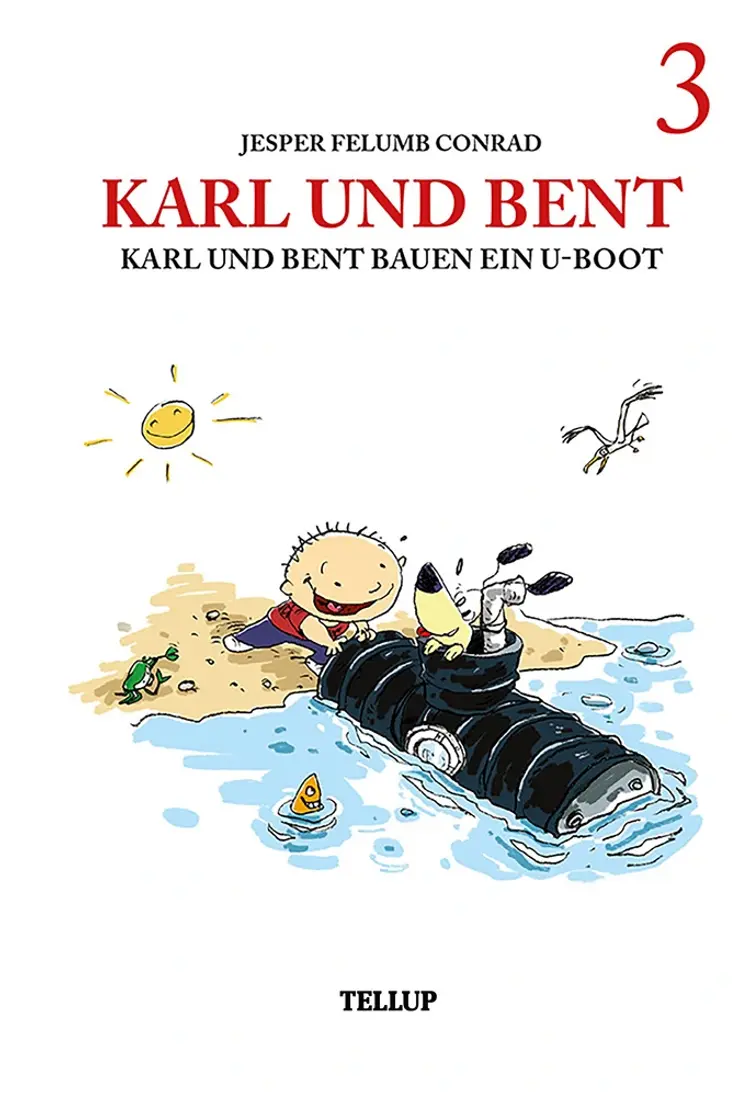 Karl und Bent bauen ein U-Boot af Jesper Felumb Conrad