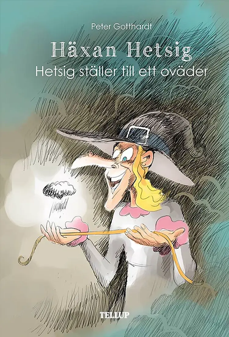Hetsig ställer till ett oväder af Peter Gotthardt