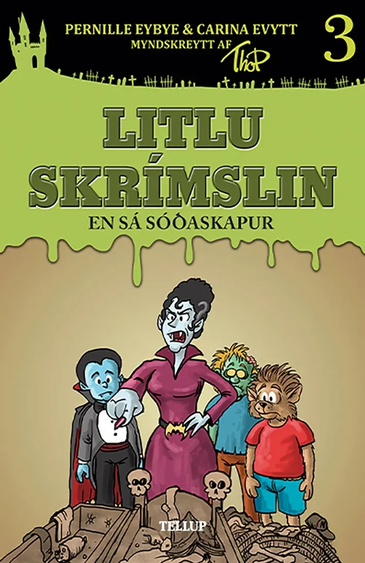 Litlu skrímslin #3: En sá sóðaskapur af Carina Evytt