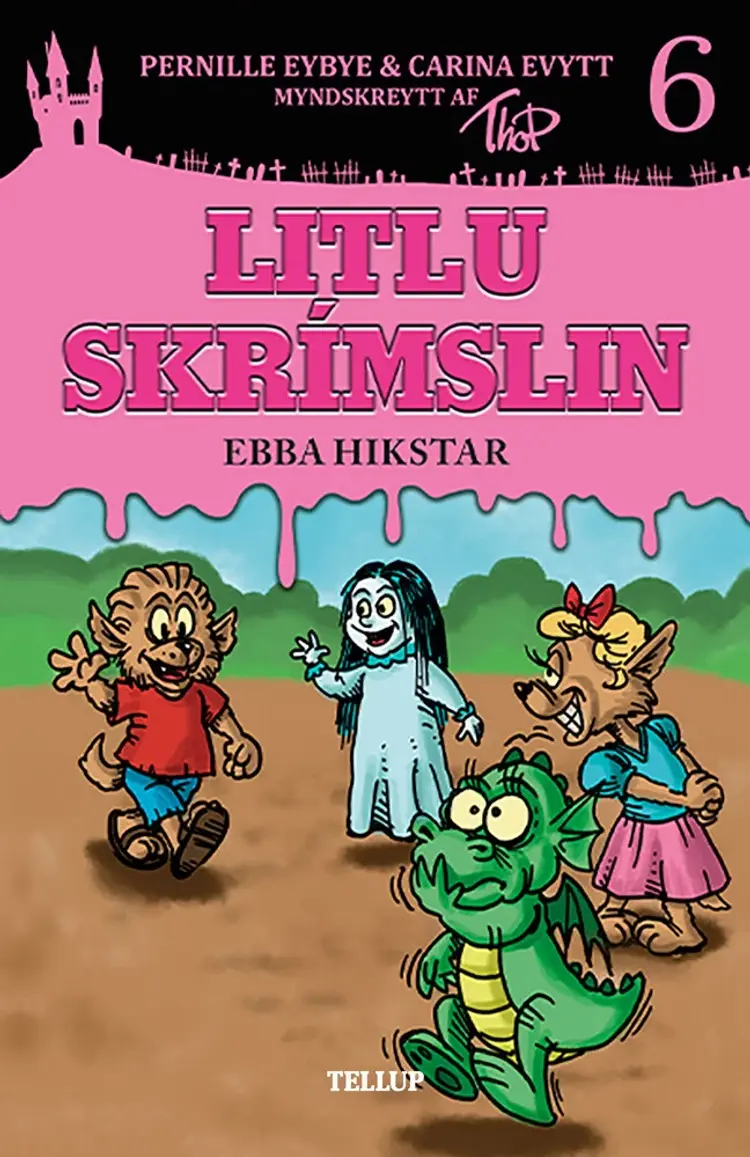 Litlu skrímslin #6: Ebba hikstar af Carina Evytt