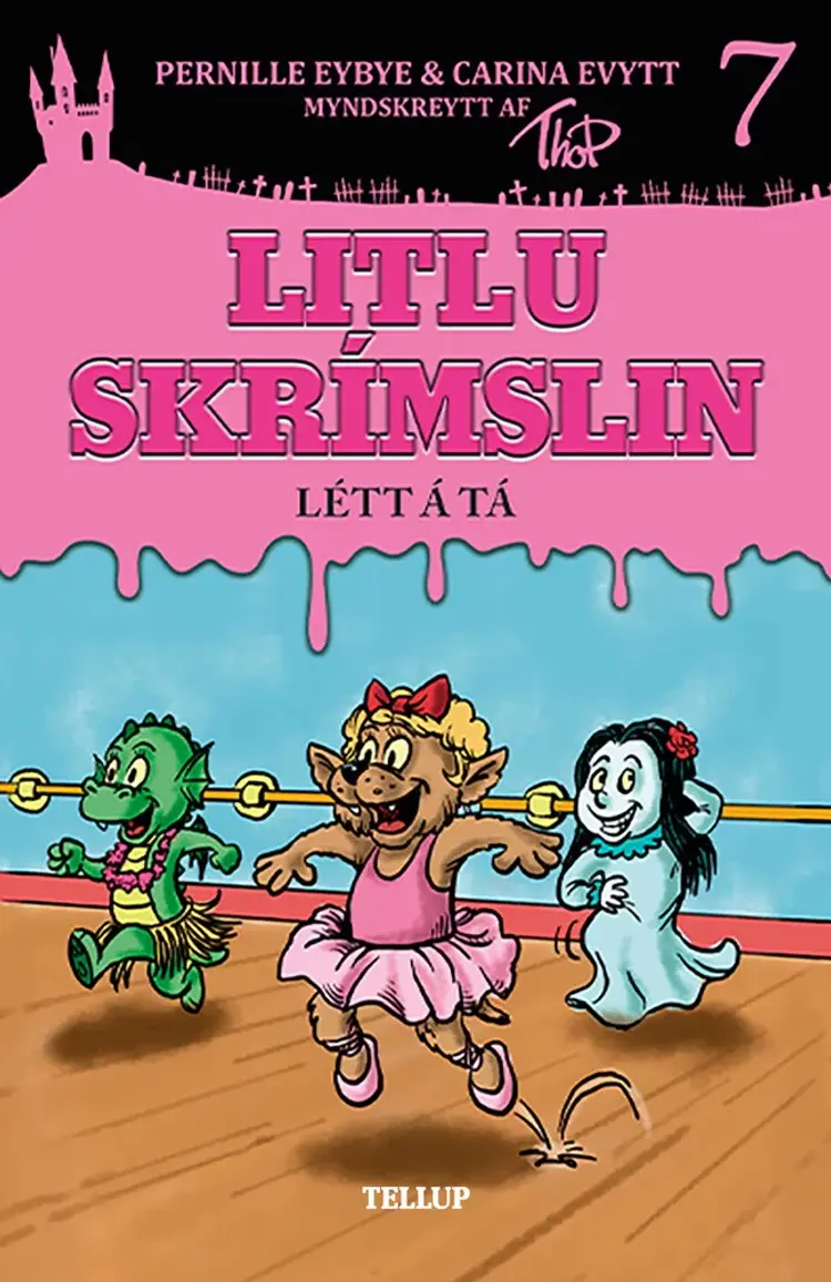 Litlu skrímslin #7: Létt á tá af Carina Evytt