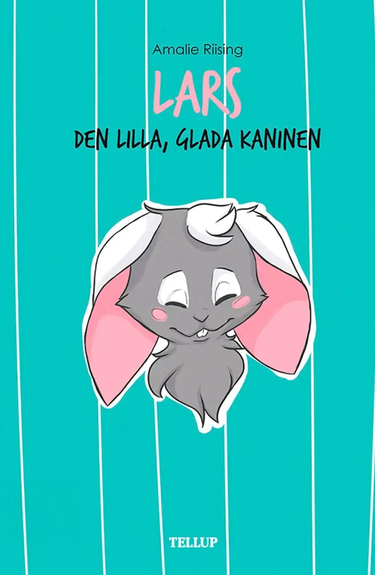 Lars den lilla, glada kaninen af Amalie Riising