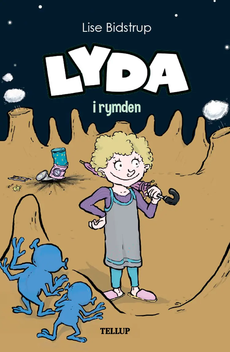 Lyda #2: Lyda i rymden af Lise Bidstrup