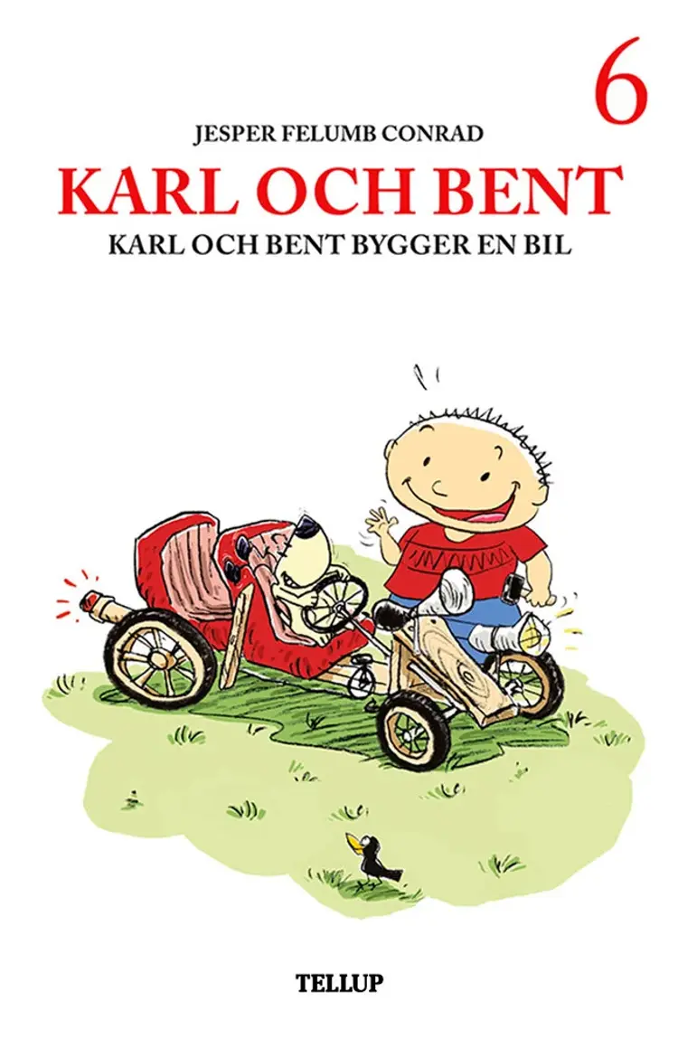 Karl och Bent bygger en bil af Jesper Felumb Conrad