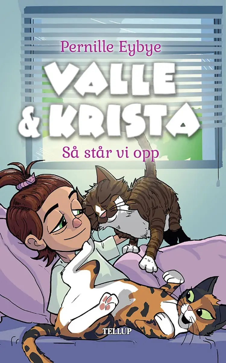 Valle & Krista #3: Så står vi opp af Pernille Eybye